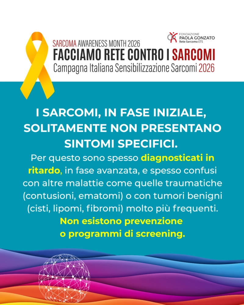 Campagna Italiana di Sensibilizzazione Sarcomi 2026: Settimana 2