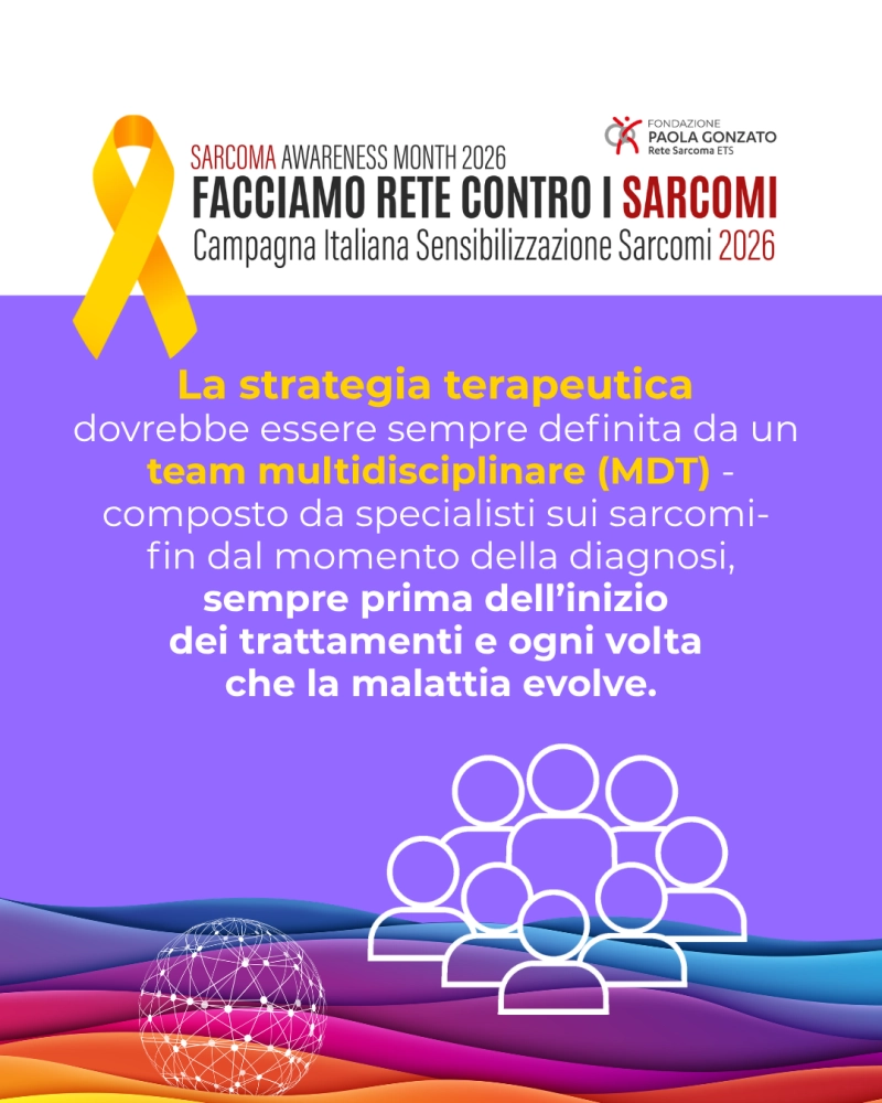 Campagna Italiana di Sensibilizzazione Sarcomi 2026: Settimana 4