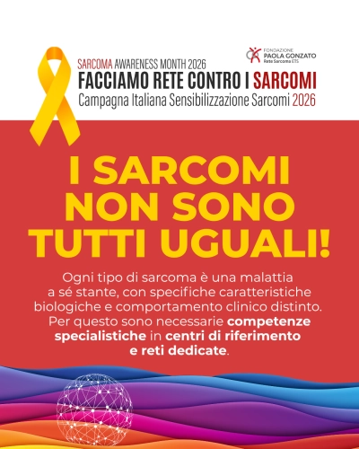 Campagna Italiana di Sensibilizzazione Sarcomi 2026: Settimana 3