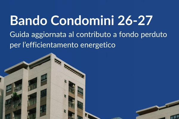 Bando Condomini FVG 2026-2027: Contributi a Fondo Perduto per l'Efficientamento Energetico