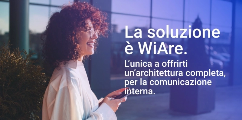 Comunicazione interna aziendale: Wi Are, la soluzione che cercavi 