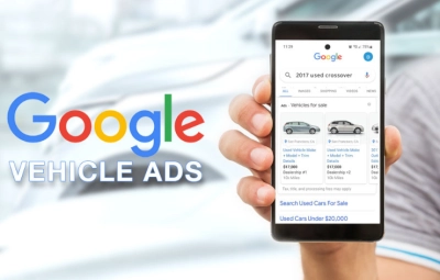 Google vehicle ads: cosa sono, come funzionano e perché sono fondamentali per le strategie di marketing per concessionarie auto